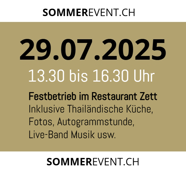 Sommerevent.ch Festbetrieb im Restaurant Zett 29.07.2025